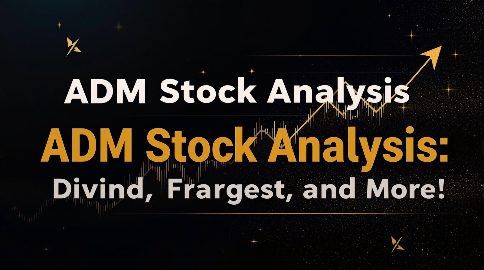 Archer-Daniels-Midland (ADM) Stock Price Target, Dividend, and More